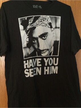 Vintage Tupac Have You Seen Him T-Shirt